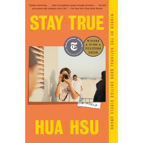 Stay True: A Memoir (Pulitzer Prize Winner)