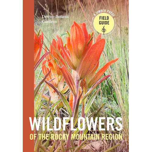 Wildflowers of the Rocky Mountain Region