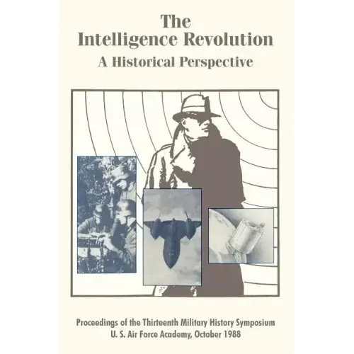 The Intelligence Revolution: A Historical Perspective