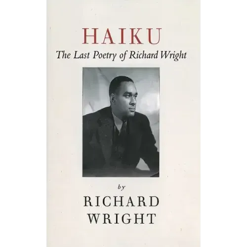 Haiku: The Last Poems of an American Icon