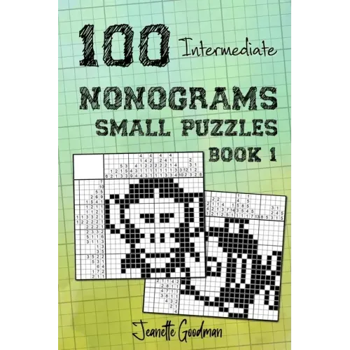 100 Intermediate Nonograms - Small Puzzles - Book 1