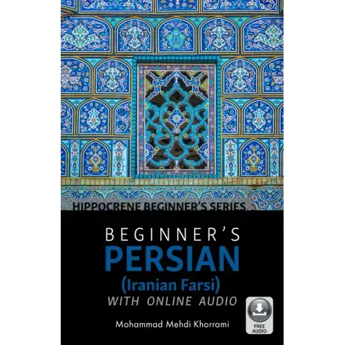 Beginner's Persian (Iranian Farsi) with Online Audio