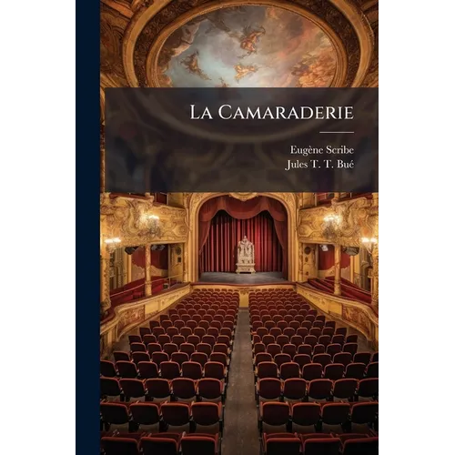 La Camaraderie