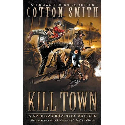 Kill Town: A Classic Western Series