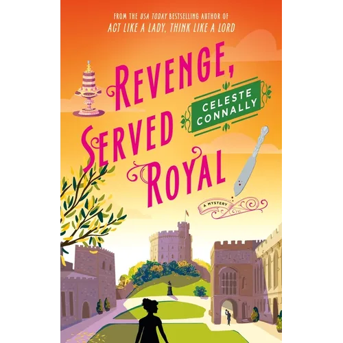 Revenge, Served Royal: A Mystery