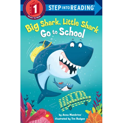 Big Shark, Little Shark Go to School