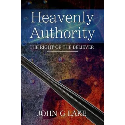 Heavenly Authority: The Right of the Believer