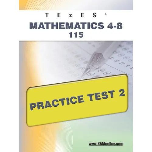 TExES Mathematics 4-8 115 Practice Test 2