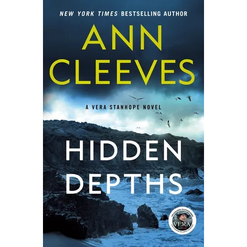 Hidden Depths: A Vera Stanhope Mystery