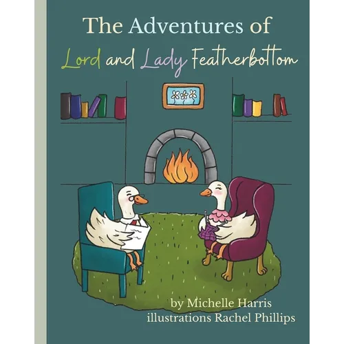 The Adventures of Lord and Lady Featherbottom
