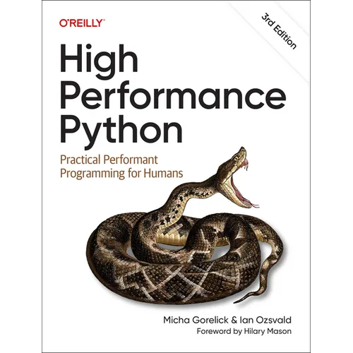 High Performance Python: Practical Performant Programming for Humans
