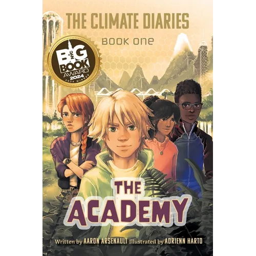 The Climate Diaries: Book One- The Academy