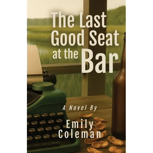 The Last Good Seat at the Bar