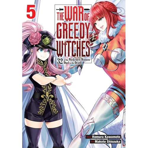 The War of Greedy Witches, Vol. 5: Volume 5
