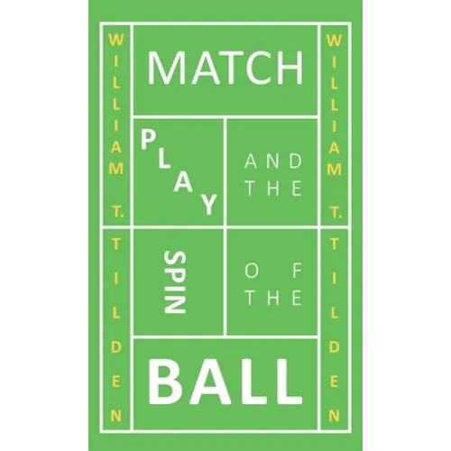 Match Play and the Spin of the Ball