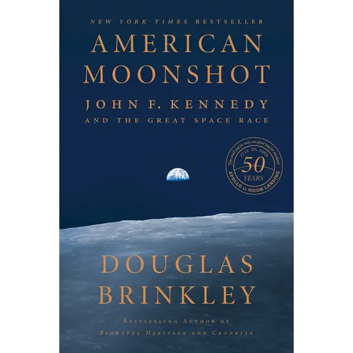 American Moonshot: John F. Kennedy and the Great Space Race