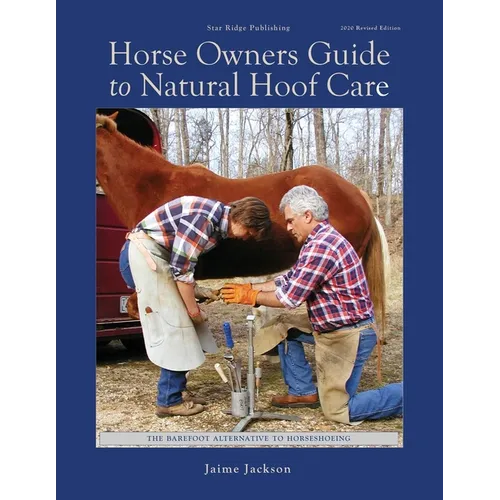Horse Owners Guide to Natural Hoof Care