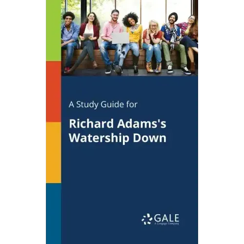 A Study Guide for Richard Adams's Watership Down