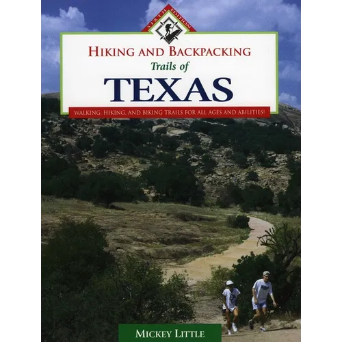 Hiking and Backpacking Trails of Texas