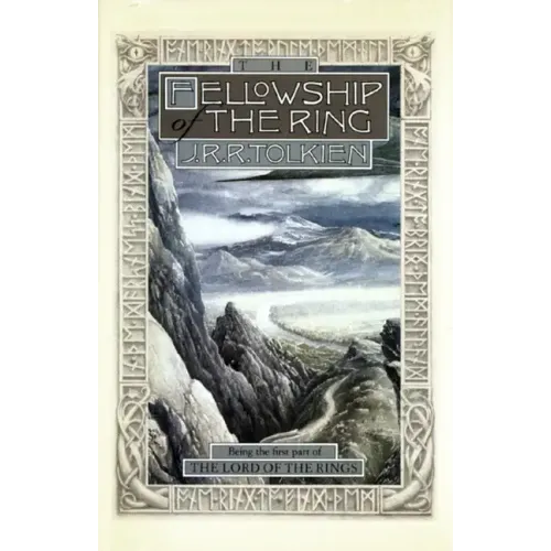 The Fellowship of the Ring: Being the First Part of the Lord of the Rings