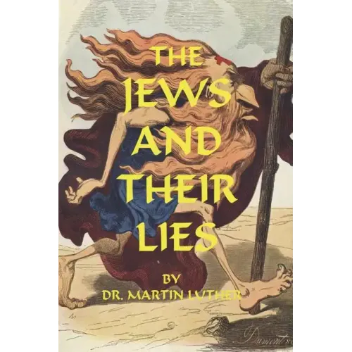 The Jews and Their Lies