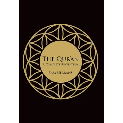 The Qur'an: A Complete Revelation