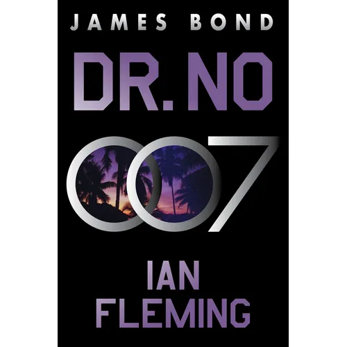 Dr. No: A James Bond Novel