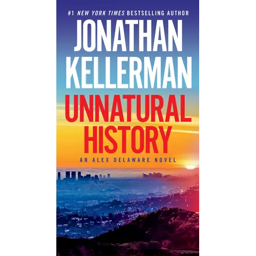 Unnatural History: An Alex Delaware Novel
