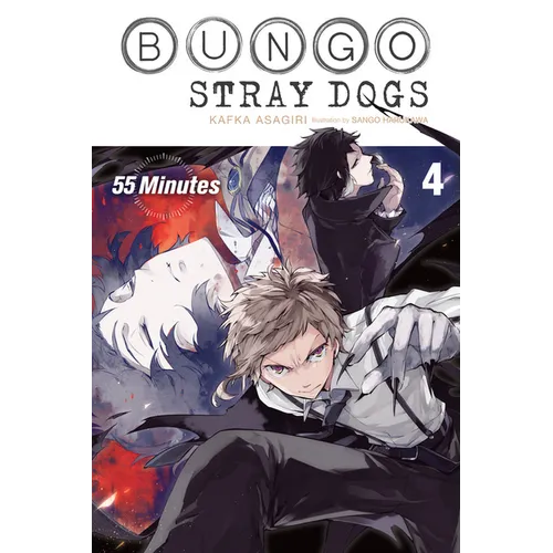 Bungo Stray Dogs, Vol. 4 (Light Novel): 55 Minutes Volume 4