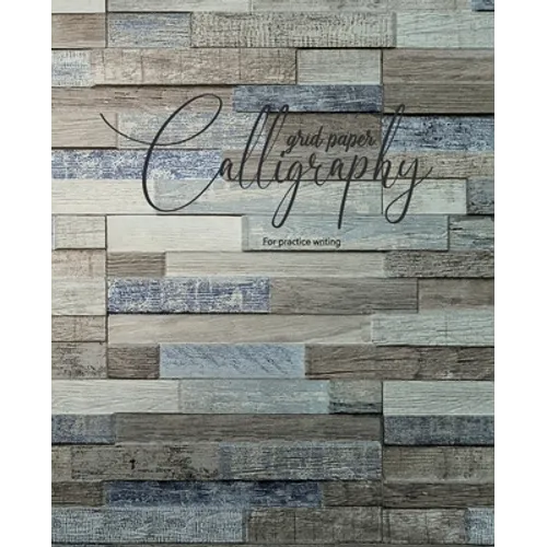 Calligraphy grid paper For practice writing: Calligraphy Workbook Hand Writing dot book Lettering parchment beginner alphabet sheets books calligraphy