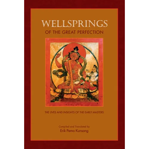 Wellsprings of the Great Perfection