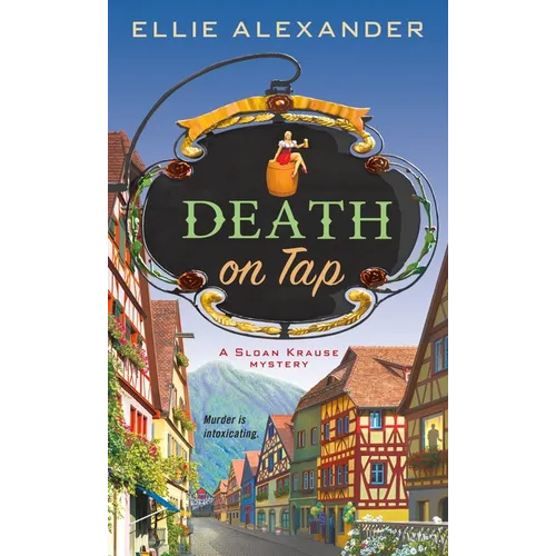 Death on Tap: A Sloan Krause Mystery