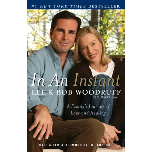 In an Instant: A Family's Journey of Love and Healing