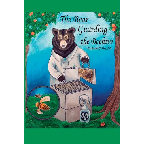 The Bear Guarding the Beehive