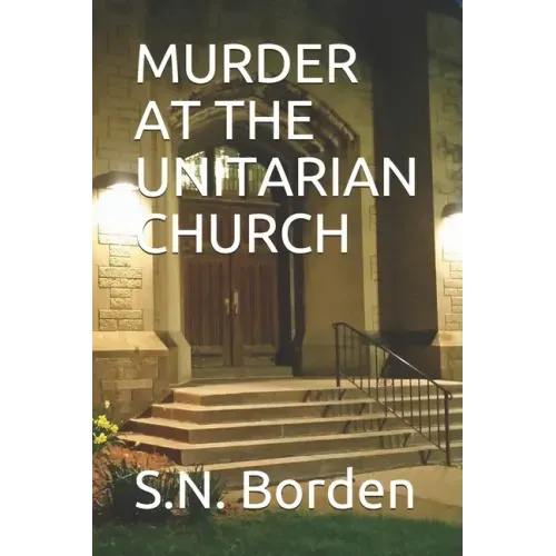 Murder at the Unitarian Church