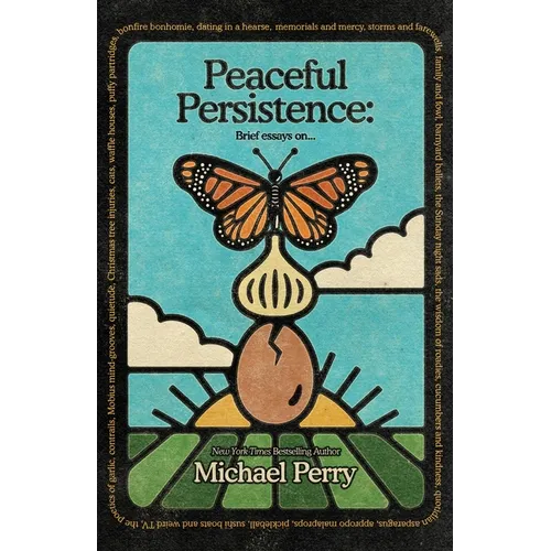 Peaceful Persistence: Essays On...