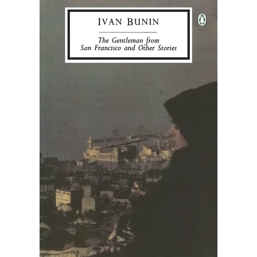 The Gentleman from San Francisco and Other Stories