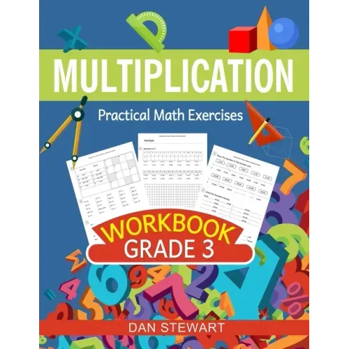 Multiplication Workbook Grade 3: Practical Math Exercises