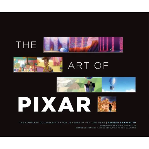 The Art of Pixar: The Complete Colorscripts from 25 Years of Feature Films (Revised and Expanded)