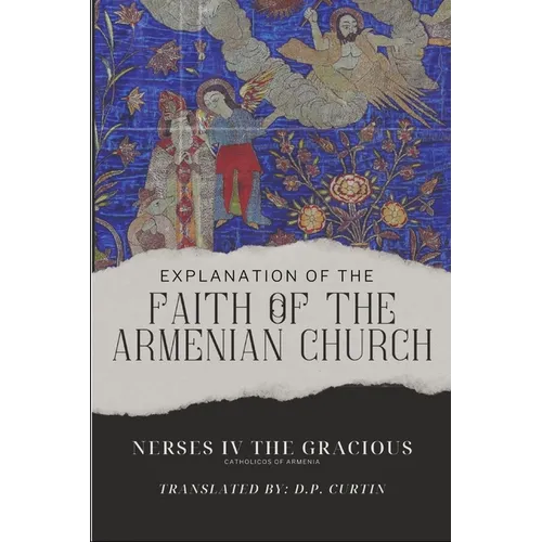 Explanation of the Faith of the Armenian Church