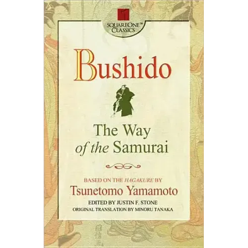 Bushido: The Way of the Samurai