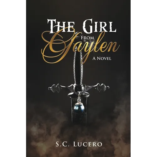 The Girl From Gaylen