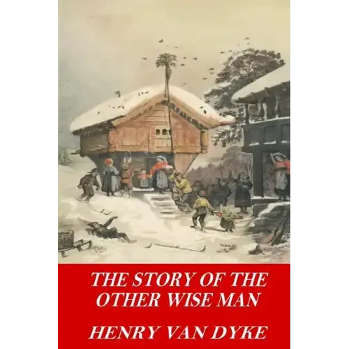 The Story of the Other Wise Man