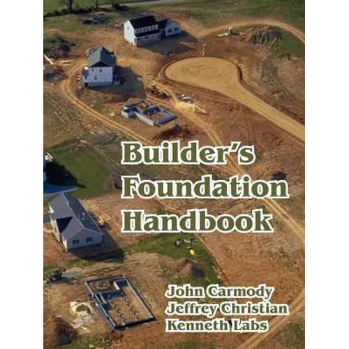Builder's Foundation Handbook