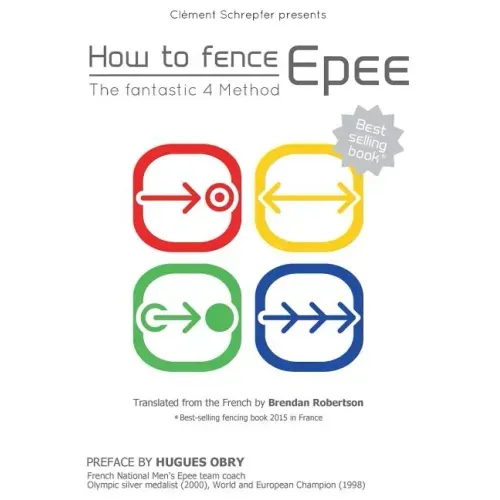 How to fence epee -The fantastic 4 method