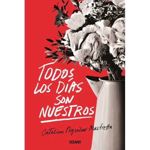 Todos Los Días Son Nuestros