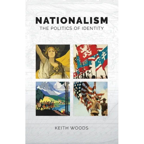 Nationalism: The Politics of Identity