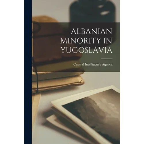 Albanian Minority in Yugoslavia