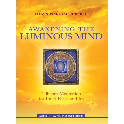 Awakening the Luminous Mind