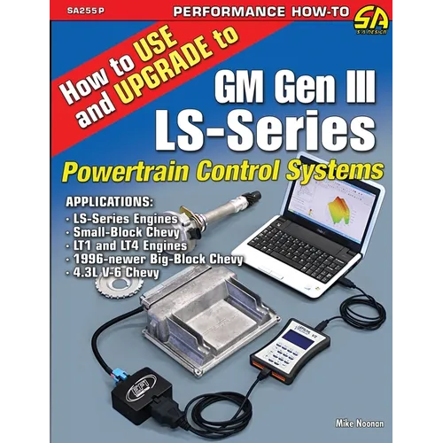 How to Use and Upgrade to GM Gen III LS-Series Powertrain Control Systems